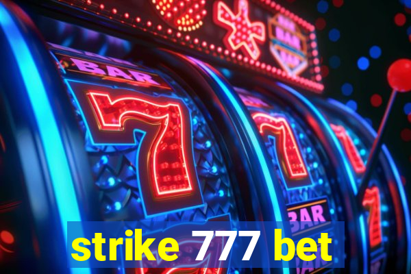 strike 777 bet